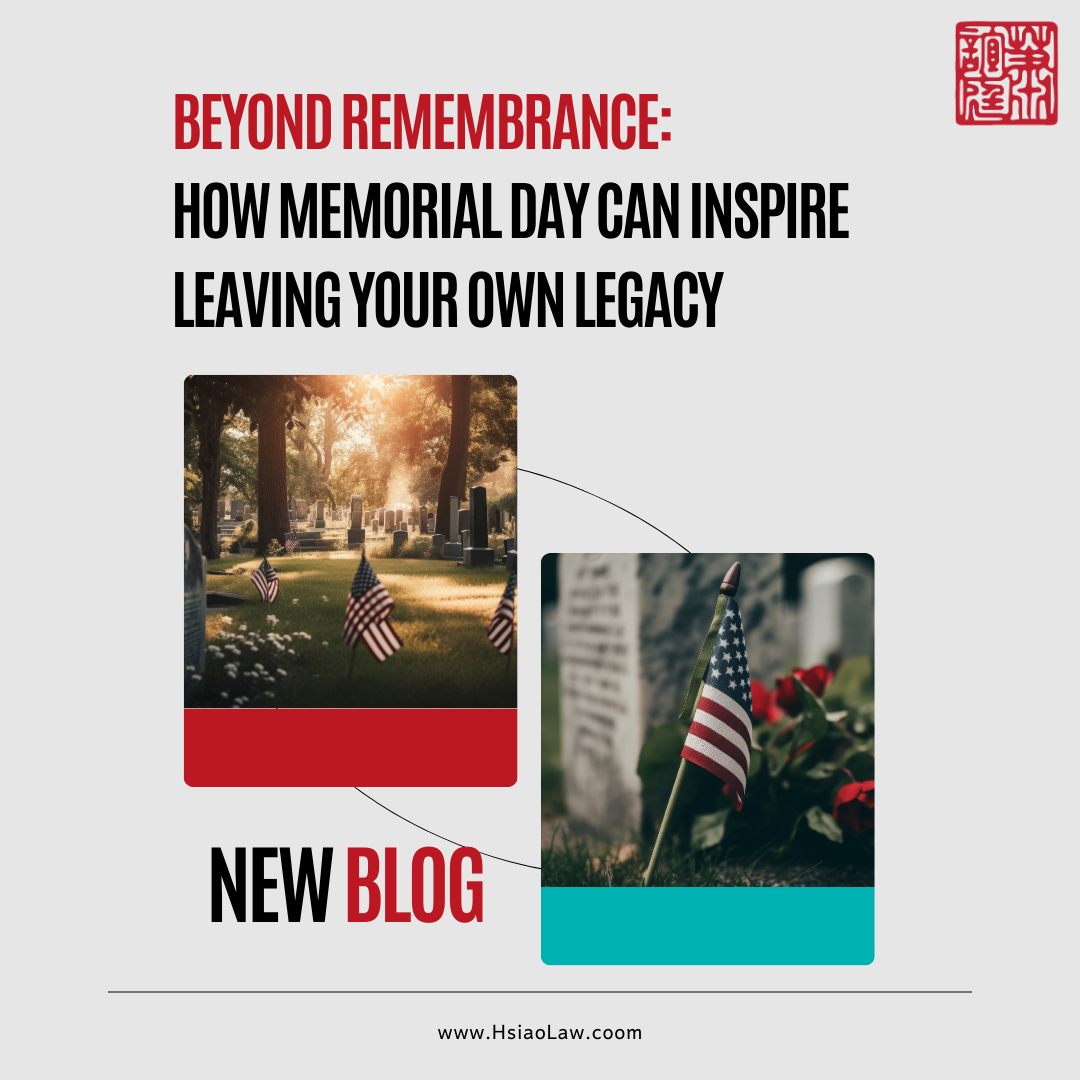 Beyond Remembrance: How Memorial Day Can Inspire Leaving Your Own Legacy