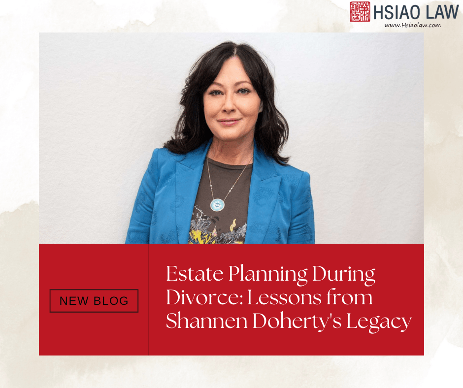 Estate Planning During Divorce: Lessons from Shannen Doherty's Legacy