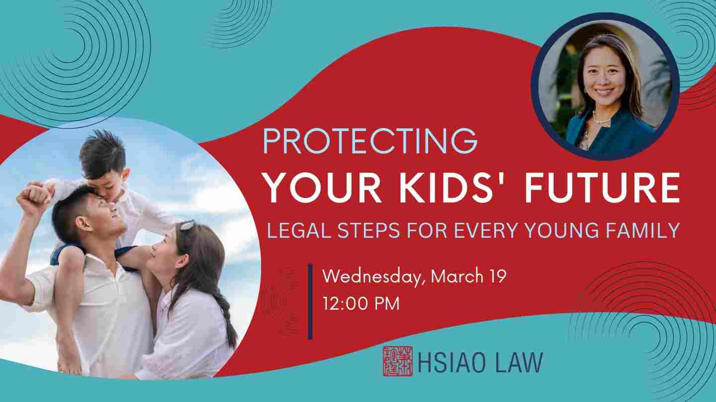 Protecting Your Kids' Future: Estate Planning for Young Families